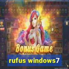 rufus windows7